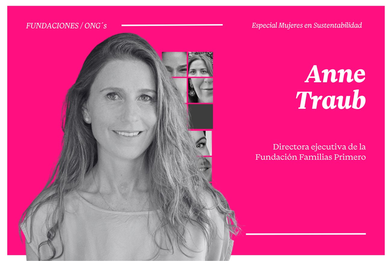 Anne Traub y Fundación Familias Primero: Cambiando el Futuro - Diario ...